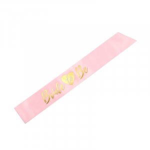 Sash - Bride to be - Rosa/Guld