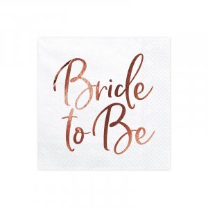 Servetter - Bride to be - Roséguld - 20-pack