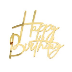 Cake Topper / Mirror topper - Happy Birthday - Guld - Akryl