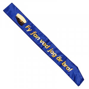 Sash - Fy fan vad jag är bra - Blå/Guld
